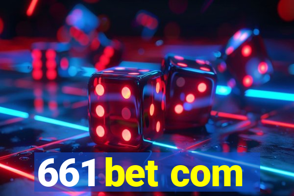 661 bet com